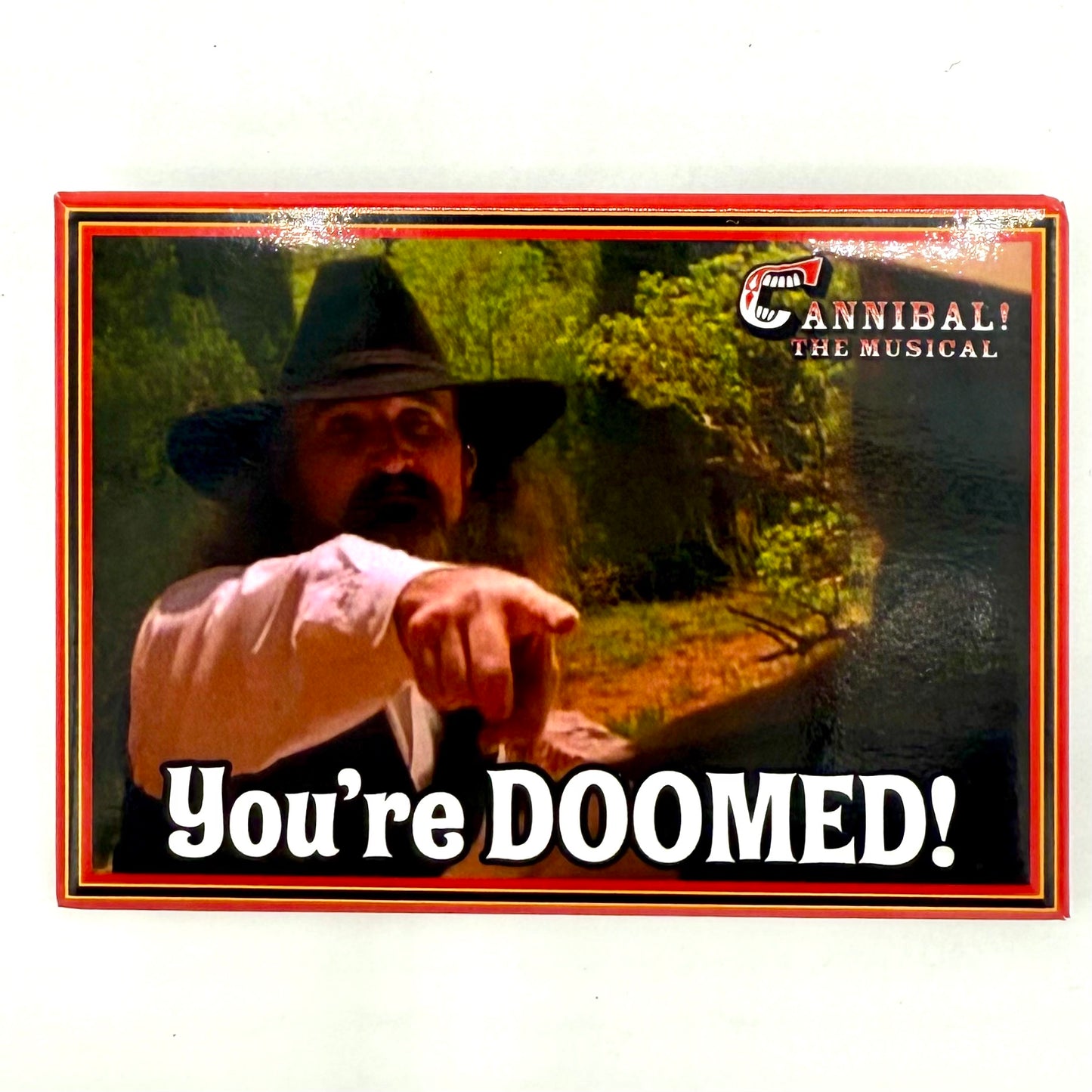 You're Doomed - Fridge Magnet!