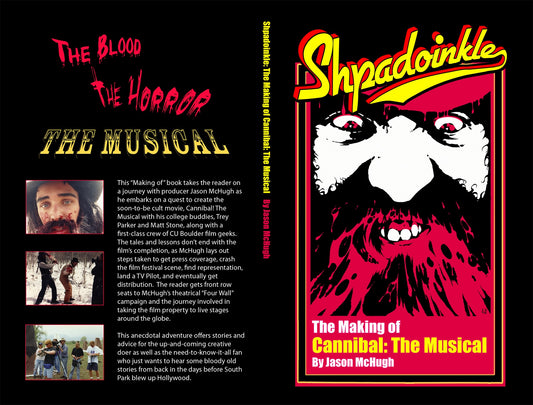 Shpadoinkle! The Making of Cannibal! The Musical